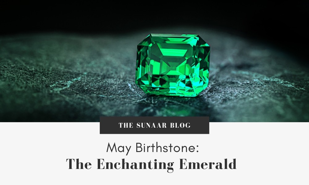 May Birthstone: The Enchanting Emerald